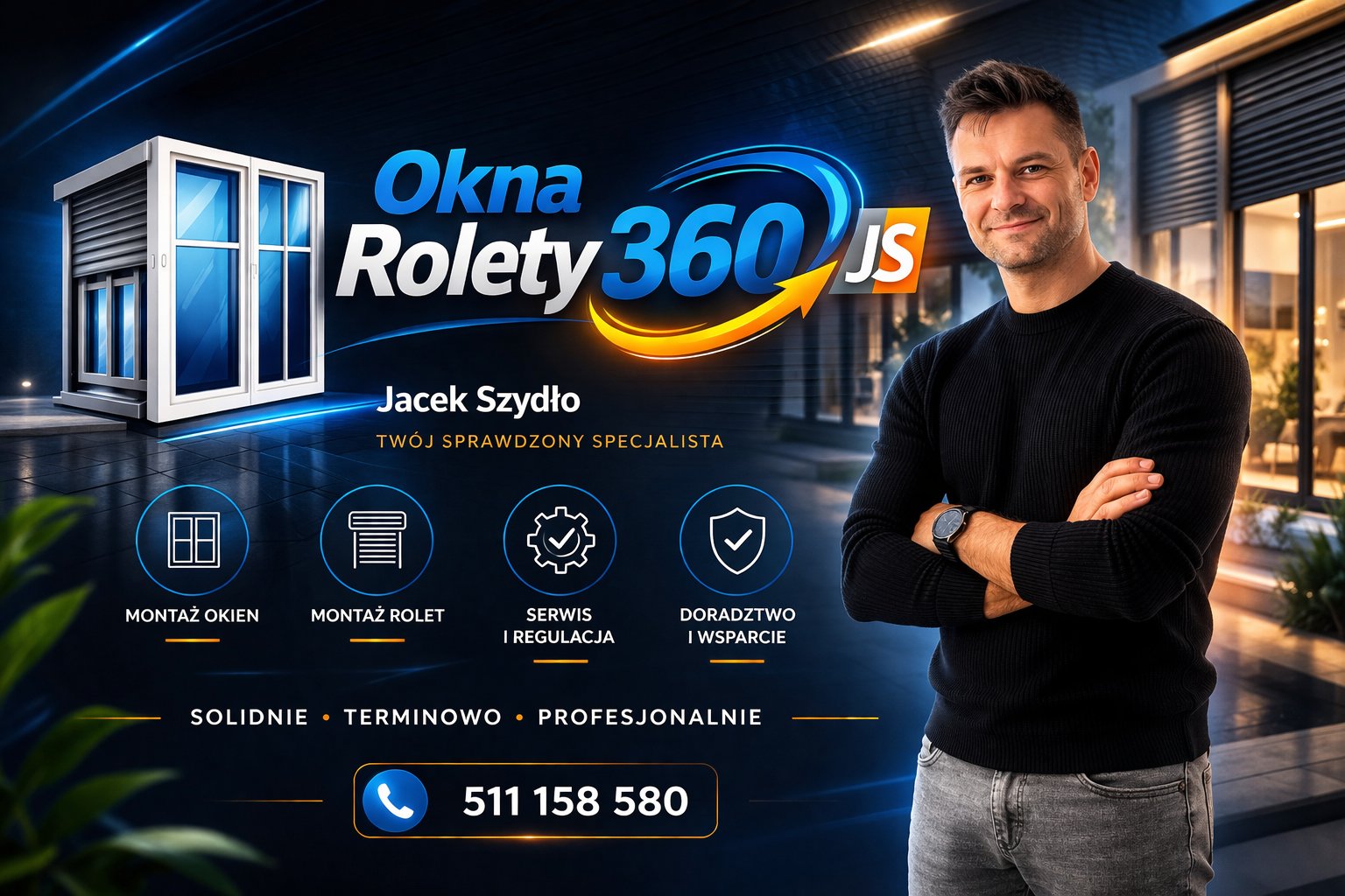 Okna Rolety 360 JS — Jacek Szydło, Twój sprawdzony specjalista